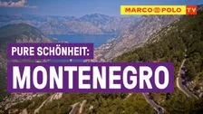 #Entspannung - Pure Schönheit Montenegro | Marco Polo TV