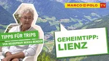 Sonnenparadies in Osttirol - Geheimtipp Lienz | Marco Polo TV
