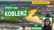 Städtetrip: Koblenz - Must-Sees und Geheimtipps! | Marco Polo TV