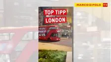 Top Tipp London | Marco Polo TV