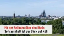 Traumhaftes Köln: Mit der Seilbahn über den Rhein
